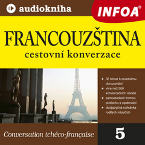 05. Francoužtina - cestovní konverzace - kolektiv autorů [audiokniha]