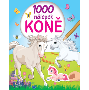 1000 nálepek Koně -  Autor Neuveden