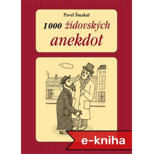 1000 židovských anekdot - Pavel Šmakal [E-kniha]