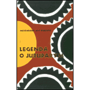 Legenda o Juruparym - José Roberto Maximiamo