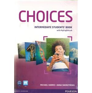 Choices Intermediate SB+MyEnglishLab - Michael Hariss, Anna Sikorzyńska