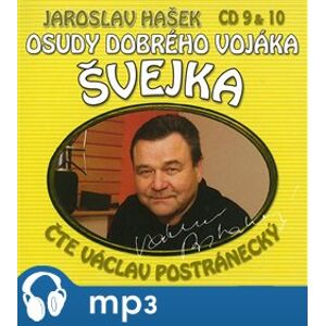 Osudy dobrého vojáka Švejka 9 & 10, mp3 - Jaroslav Hašek
