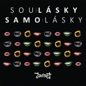 Jarret - Soulásky & samolásky