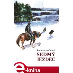 Sedmý jezdec - Soňa Harasimová e-kniha