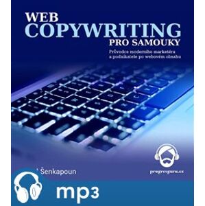 Webcopywriting pro samouky, mp3 - Pavel Šenkapoun