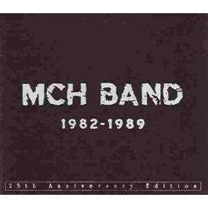 MCH Band - 1982-1989 CD