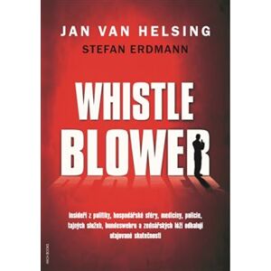 Whistleblower! - Jan van Helsing, Stefan Erdmann