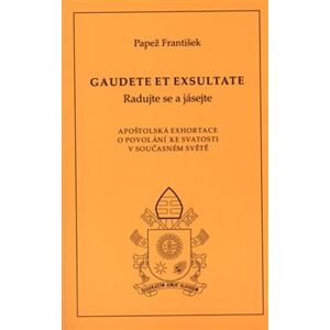Gaudete et exsultate (Radujte se a jásejte) - Papež František