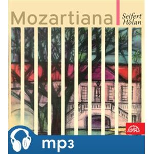 Mozartiana, mp3 - Jaroslav Seifert, Vladimír Holan