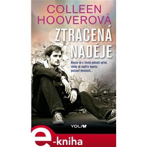 Ztracená naděje - Colleen Hooverová e-kniha
