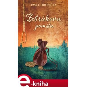 Žebrákova pomsta - Pavel Hrdlička e-kniha