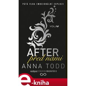 After 5: Před námi - Anna Todd e-kniha