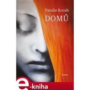 Domů - Natálie Kocábová e-kniha