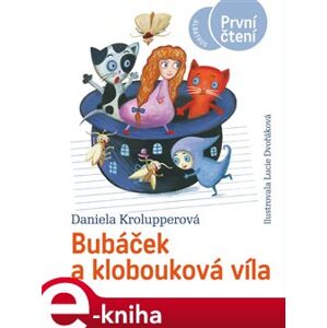 Bubáček a klobouková víla - Daniela Krolupperová e-kniha