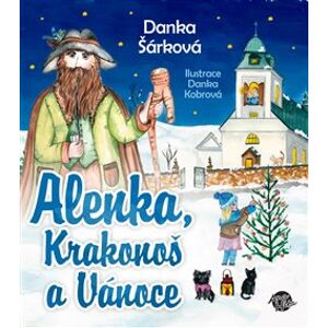 Alenka, Krakonoš a Vánoce - Šárková Danka