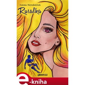 Rusalka - Ivana Nováková e-kniha