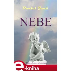 Nebe - Daniel Janů e-kniha