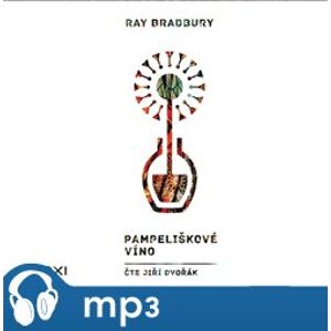 Pampeliškové víno, mp3 - Ray Bradbury
