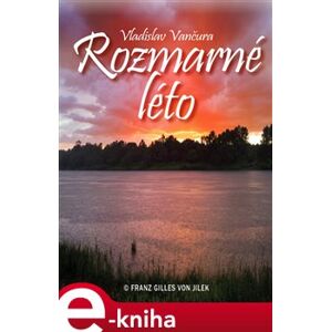 Rozmarné léto - Vladislav Vančura e-kniha