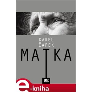 Matka - Karel Čapek e-kniha