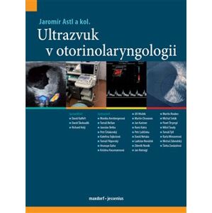 Ultrazvuk v otorinolaryngologii - kol., Jaromír Astl