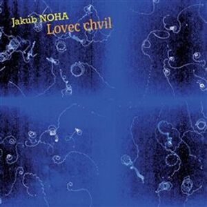 Jakub Noha - Lovec chvil 2 CD