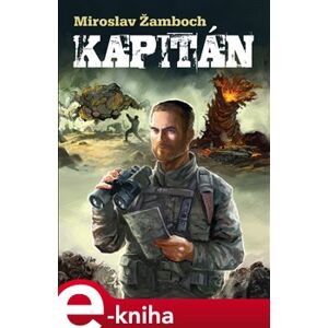 Kapitán - Miroslav Žamboch e-kniha