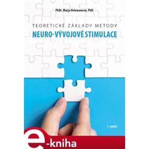 Teoretické základy metody Neuro-vývojové stimulace - Marja Annemiek Volemanová e-kniha