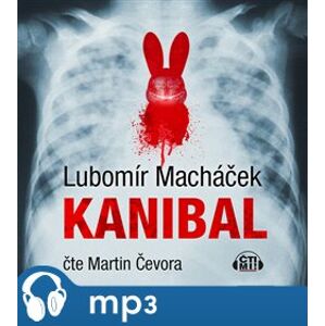 Kanibal, mp3 - Lubomír Macháček