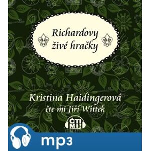 Richardovy živé hračky, mp3 - Kristina Haidingerová