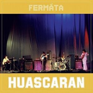 Fermáta - Huascaran CD