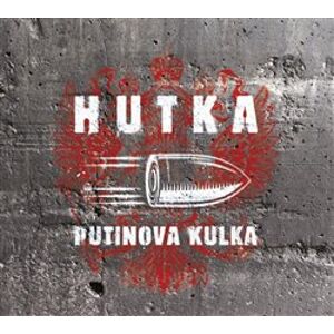Hutka Jaroslav: Putinova kulka: CD