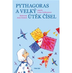 Pythagoras a velký útěk čísel - Louise Guillemotová