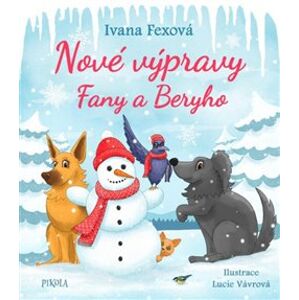Nové výpravy Fany a Beryho - Ivana Fexová
