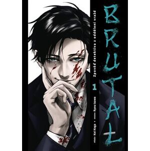Brutal 1: Zpověď detektiva z oddělení vražd - Kei Koga, Ryou Izawa
