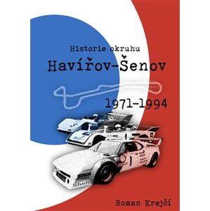 Historie okruhu Havířov-Šenov. 1971-1994 - Roman Krejčí