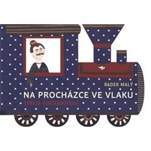 Na procházce ve vlaku - Tereza Vostradovská, Radek Malý