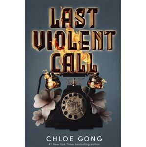 Last Violent Call - Chloe Gong
