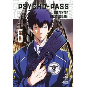 Psycho-Pass: Inspektor Šin&apos;ja Kógami 6 - Goto Midori, Sai Natsuo