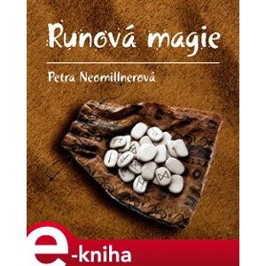 Runová magie - Petra Neomillnerová e-kniha