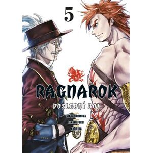 Ragnarok: Poslední boj 5 - Takumi Fukui, Šin&apos;ja Umemura, Adžičika