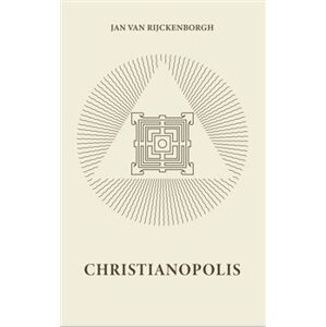 Christianopolis - Jan van Rijckenborgh