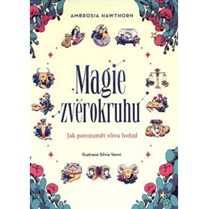 Magie zvěrokruhu - Ambrosia Hawthorn