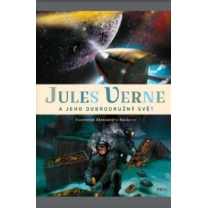 Jules Verne a jeho dobrodružný svět - Jules Verne