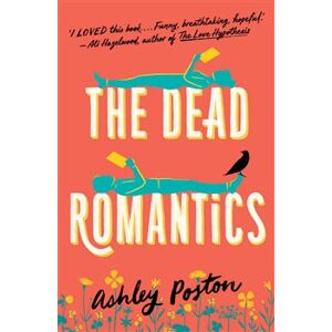 Dead Romantics - Ashley Poston