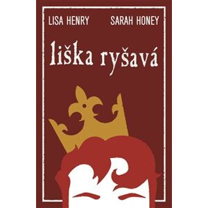 Liška ryšavá - Lisa Henry, Sarah Honey