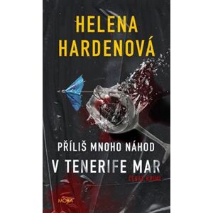 Příliš mnoho náhod v Tenerife Mar - Helena Hardenová