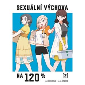 Sexuální výchova na 120 % 2 - Tataki Kikiki, Hotomura