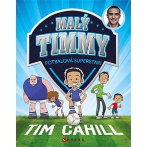Malý Timmy – fotbalová superstar - Tim Cahil