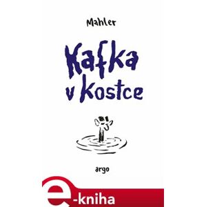 Kafka v kostce - Nicolas Mahler e-kniha